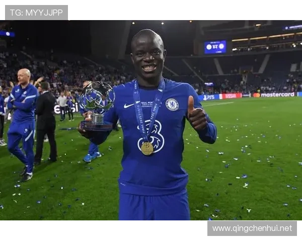 2021欧冠淘汰赛连续MVP：坎特的封神表现